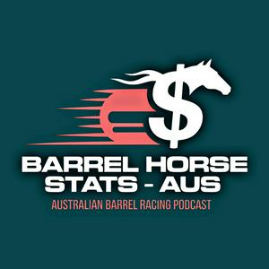 Listen to Barrel Horse Stats - AUS in the App