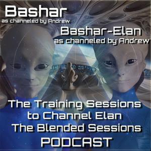 Listen to Bashar, as channeled by Andrew:
The Training Sessions to Channel Elan and the Blended Sessions in the App