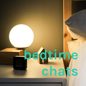 bedtime chats