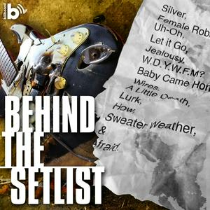 Listen to Behind the Setlist in the App