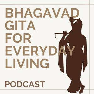 Listen to Bhagavad Gita and Vedanta for Everyday Living in the App