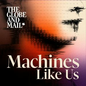 Listen to Machines Like Us in the App