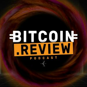 Listen to Bitcoin.Review Podcast with NVK & Guests in the App