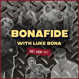 Listen to Bonafide with Luke Bona in the App