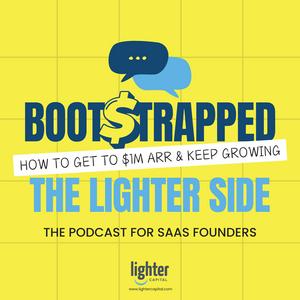 Listen to Bootstrapped : The Lighter Side - The Podcast For B2B SaaS Founders in the App