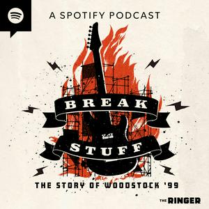 Listen to Break Stuff: The Story of Woodstock '99 in the App