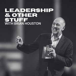 Leadership & Other Stuff with Brian Houston