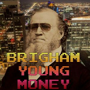 Listen to Brigham Young Money in the App