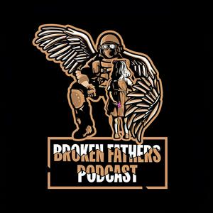 Listen to Broken Fathers Podcast in the App