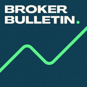 Listen to Broker Bulletin in the App