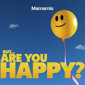 But Are You Happy?