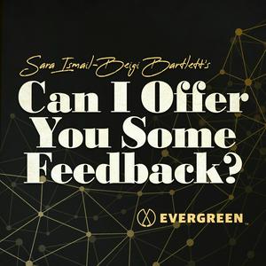 Can I Offer You Some Feedback?