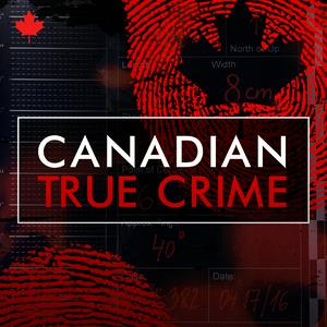 Listen to Canadian True Crime in the App