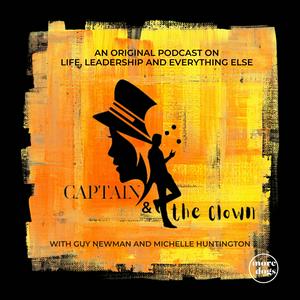 Listen to Captain and the Clown - Life, Leadership and Everything else in the App