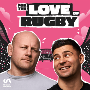 Listen to For The Love Of Rugby in the App