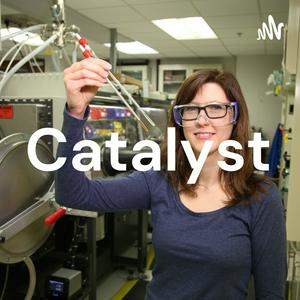 Catalyst