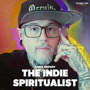 Chris Grosso The Indie Spiritualist