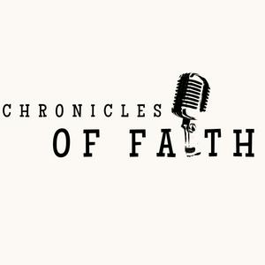 Listen to Chronicles of faith podcast in the App