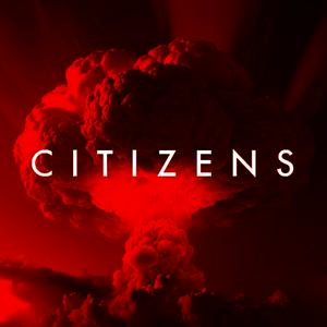 Listen to CITIZENS: An Epic Post-Apocalyptic Series in the App