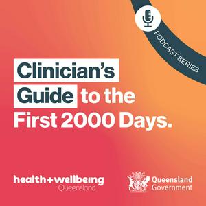 Listen to Clinician's Guide to the First 2000 Days in the App