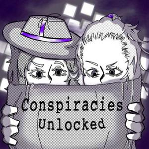 Listen to Conspiracies Unlocked in the App