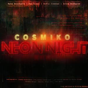 Listen to COSMIKO: Neon Night in the App