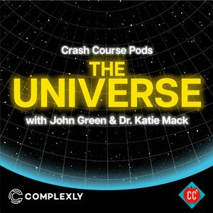 Listen to Crash Course Pods: The Universe in the App