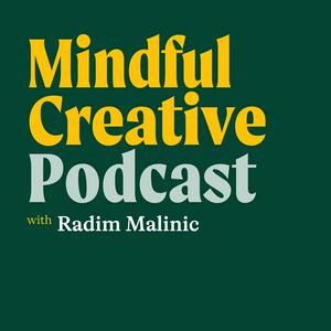 Listen to Mindful Creative with Radim Malinic in the App