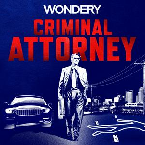 Listen to Criminal Attorney in the App