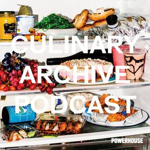 Listen to CULINARY ARCHIVE PODCAST in the App