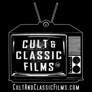 CULT and CLASSIC Films