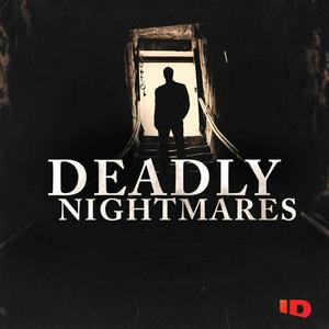 Listen to Deadly Nightmares in the App