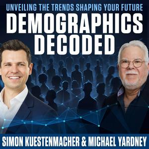 Listen to Demographics Decoded - Unveiling the trends shaping your future in the App