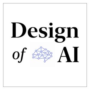 Design of AI | Build Products that Customers &amp; Businesses Value