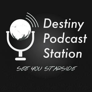 Destiny Podcast Station