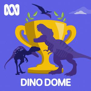 Listen to Dino Dome in the App