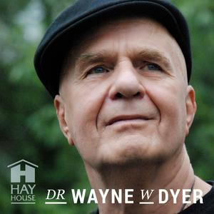 Listen to Dr. Wayne W. Dyer Podcast in the App