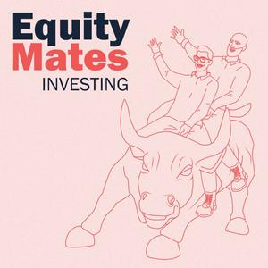 Listen to Equity Mates Investing Podcast in the App