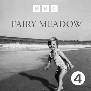 Listen to Fairy Meadow in the App