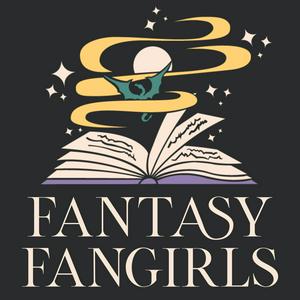 Listen to Fantasy Fangirls in the App