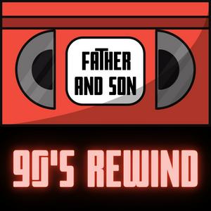 Father and Son '90s Rewind