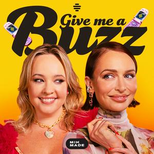 Listen to Give Me A Buzz in the App