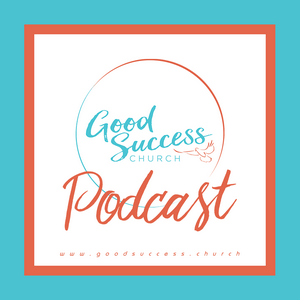 Listen to Good Success Podcast in the App