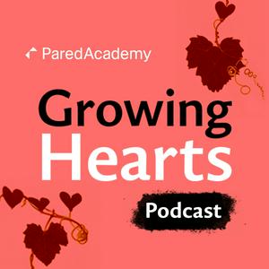 Listen to Growing Hearts Podcast in the App