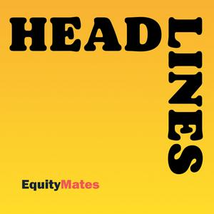 Headlines by Equity Mates