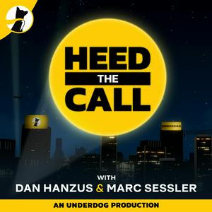 Listen to Heed the Call with Dan Hanzus & Marc Sessler in the App