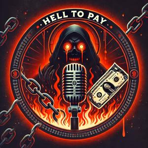 Listen to Hell to Pay in the App