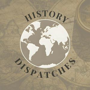 Listen to History Dispatches in the App