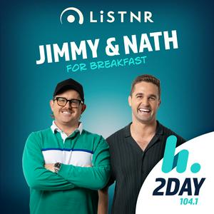 Listen to The Jimmy & Nath Show in the App