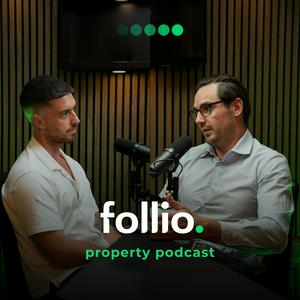 The Follio Property Podcast